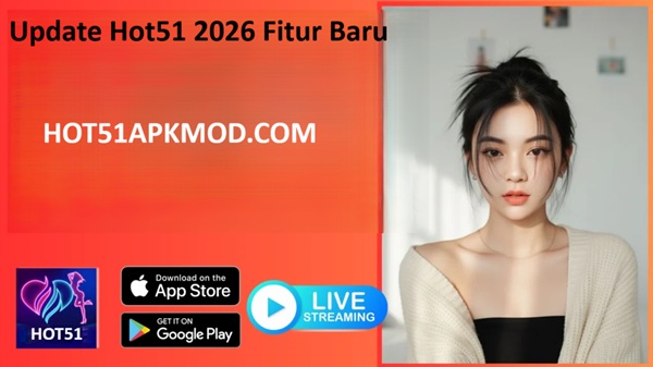 Update Hot51 2026 Fitur Baru