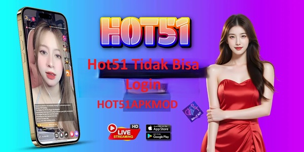 Hot51 Tidak Bisa Login 1