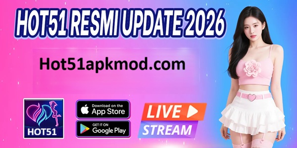 Hot51 live streaming HD gratis tanpa buffering di Android